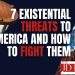 7 Existential Threats