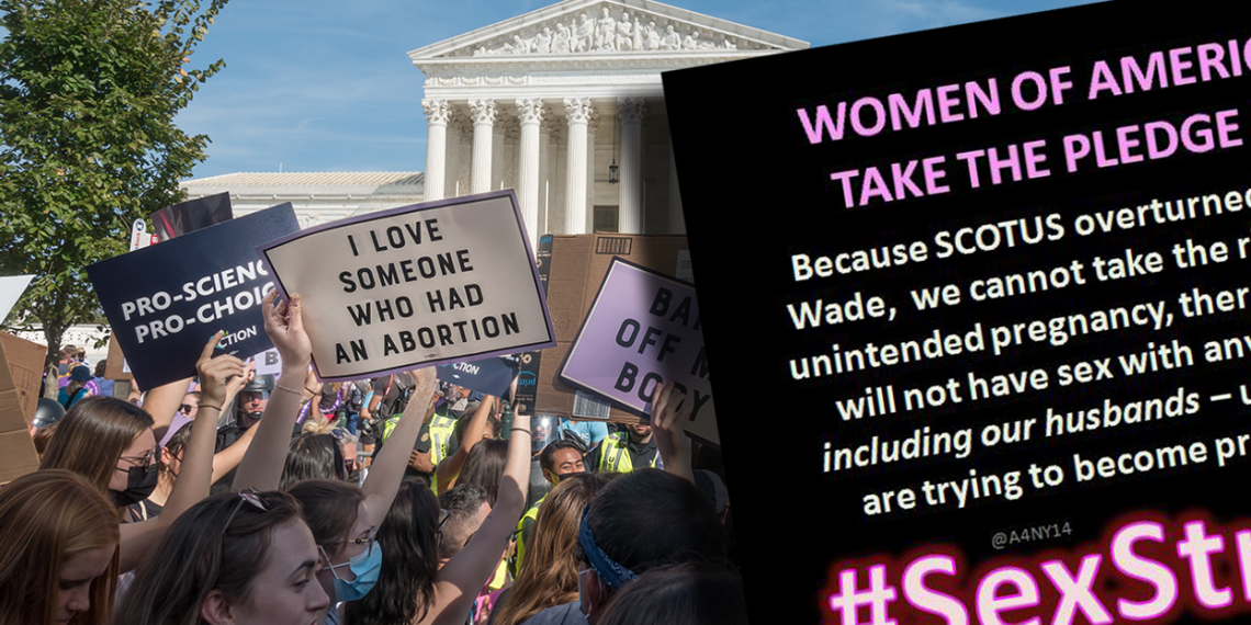 Leftists Call for a 'Sex Strike' in the Wake of Dobbs, Totally Miss the Irony