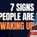 7 Signs People Are Waking Up