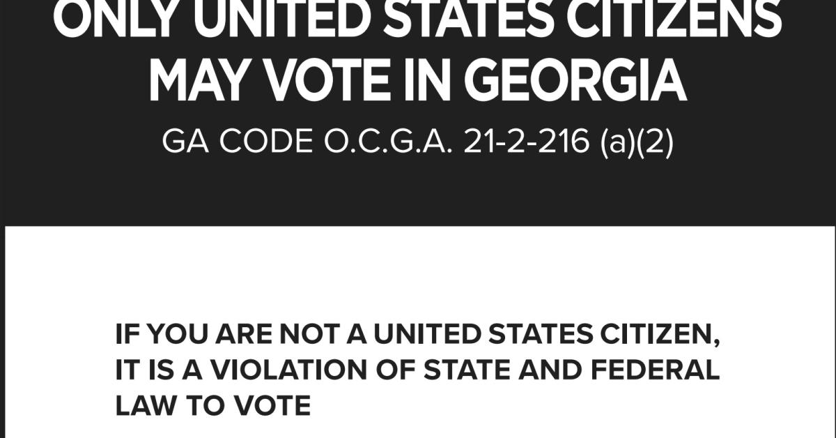 Georgia posts signs at precincts warning non-citizens they may be prosecuted if they vote