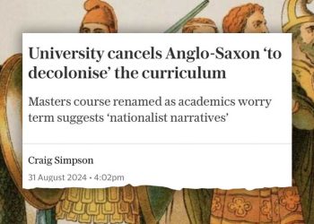 “Ethnic Erasure”: University Scraps Term “Anglo-Saxon” in an Effort to “Decolonise the Curriculum”
