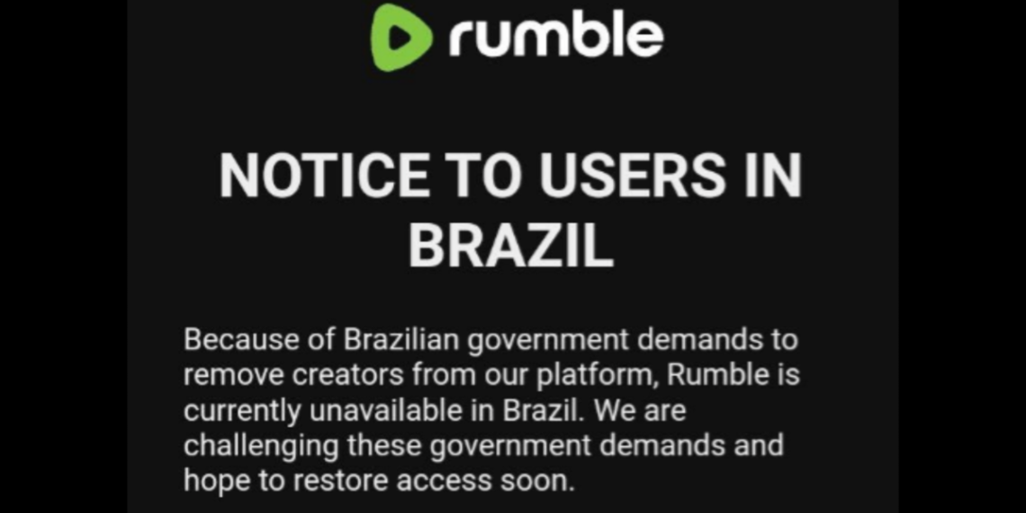 Just In: Rumble is NO LONGER AVAILABLE in Brazil-A Direct Attack on Freedom of Expression in Yet Another Country