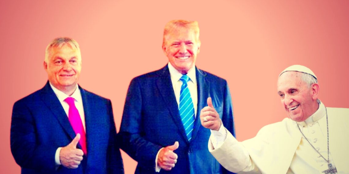 Peace Alliance Brings Together Donald Trump, Hungary’s Victor Orbán and Pope Francis to End Ukraine War – REPORT