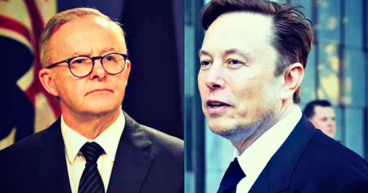 Globalist Prime Minister Albanese Says Elon Musk’s Criticism of Australian Policies To Thwart Free Speech in Social Media Is Only Meant to ‘Push His Own Agenda’ as X Owner