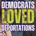 Democrats Deportations