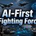 AI-First Fighting Force
